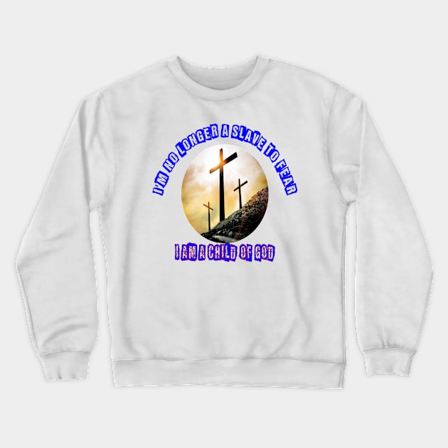 I am a child of God Crewneck Sweatshirt by kiruriah8